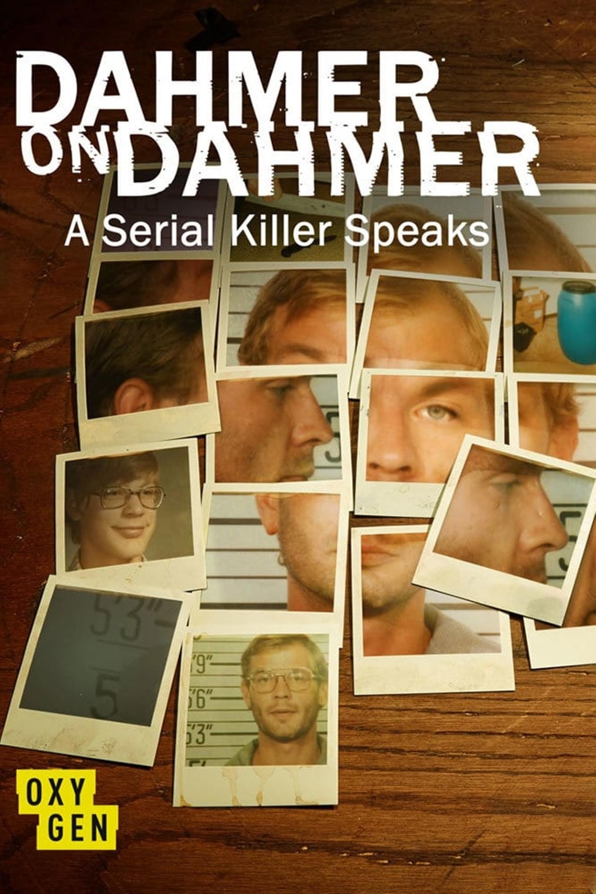 Dahmer on Dahmer: A Serial Killer Speaks