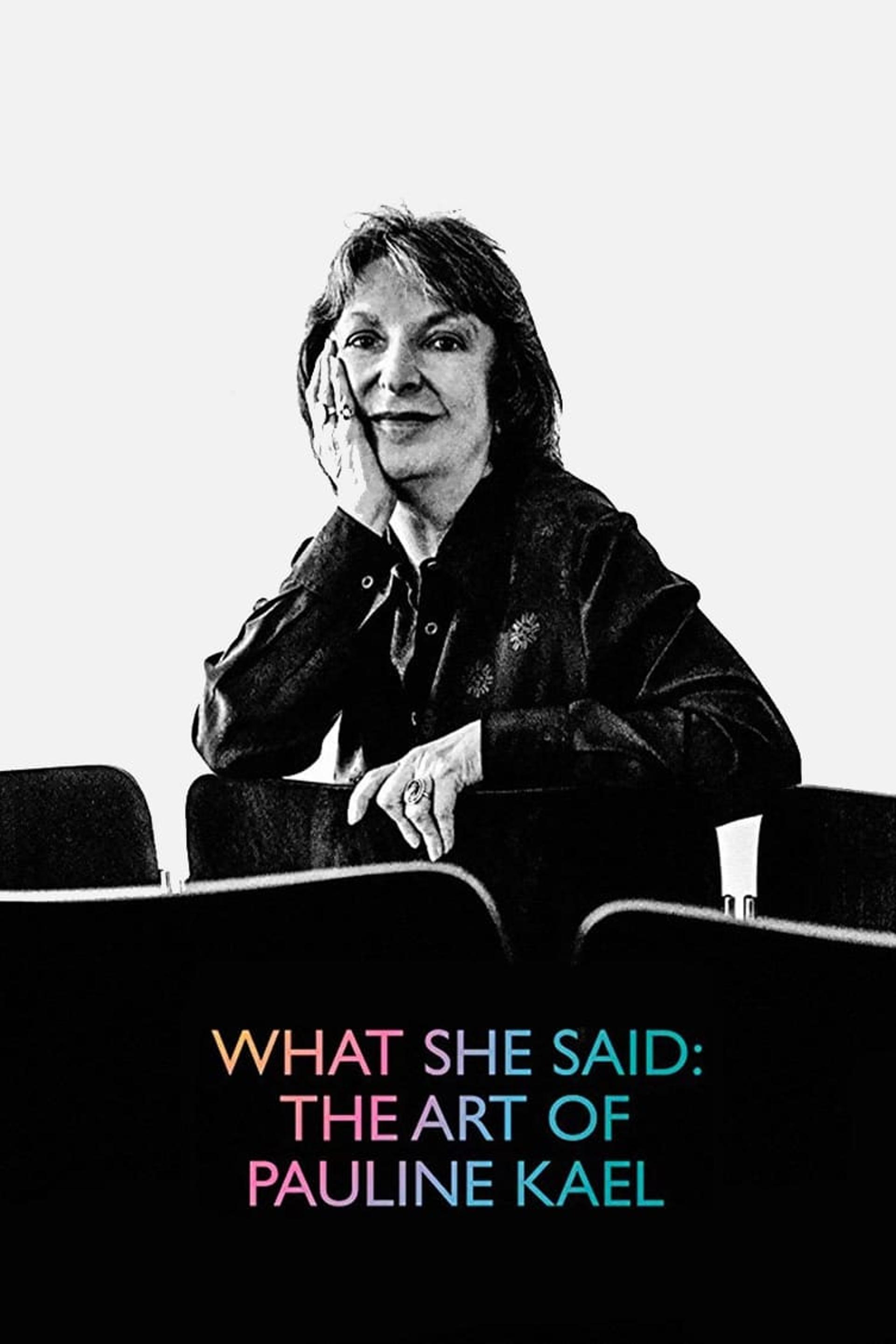 What She Said: The Art of Pauline Kael