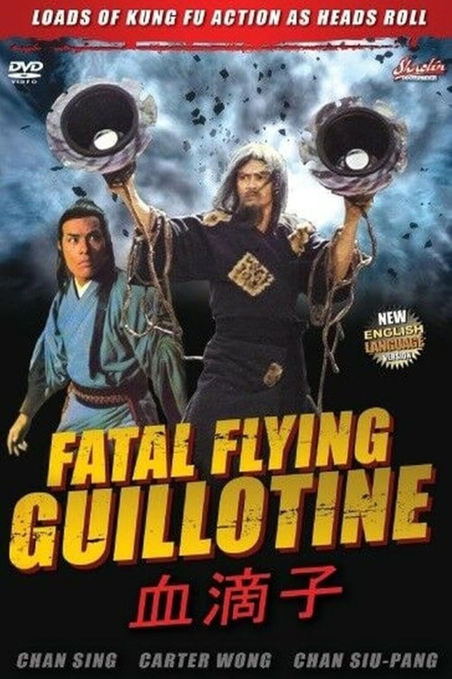 The Fatal Flying Guillotines