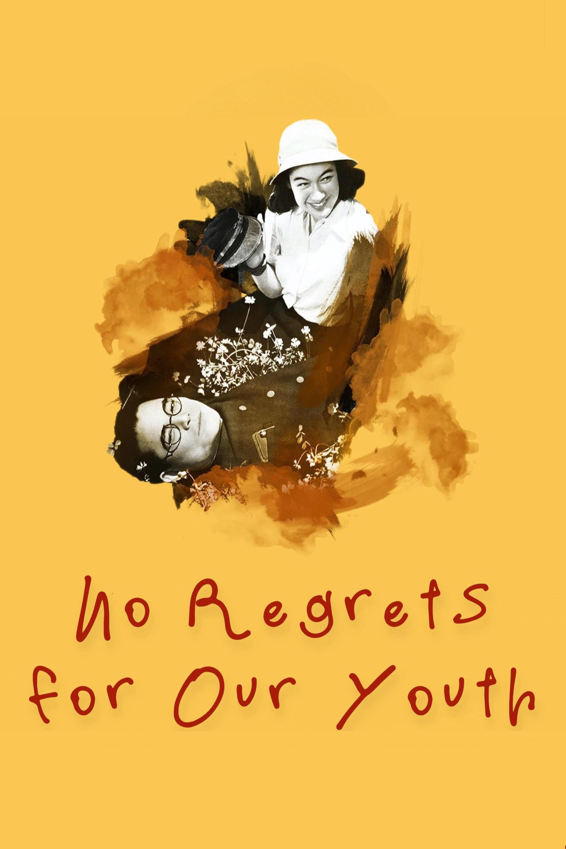 No Regrets for Our Youth