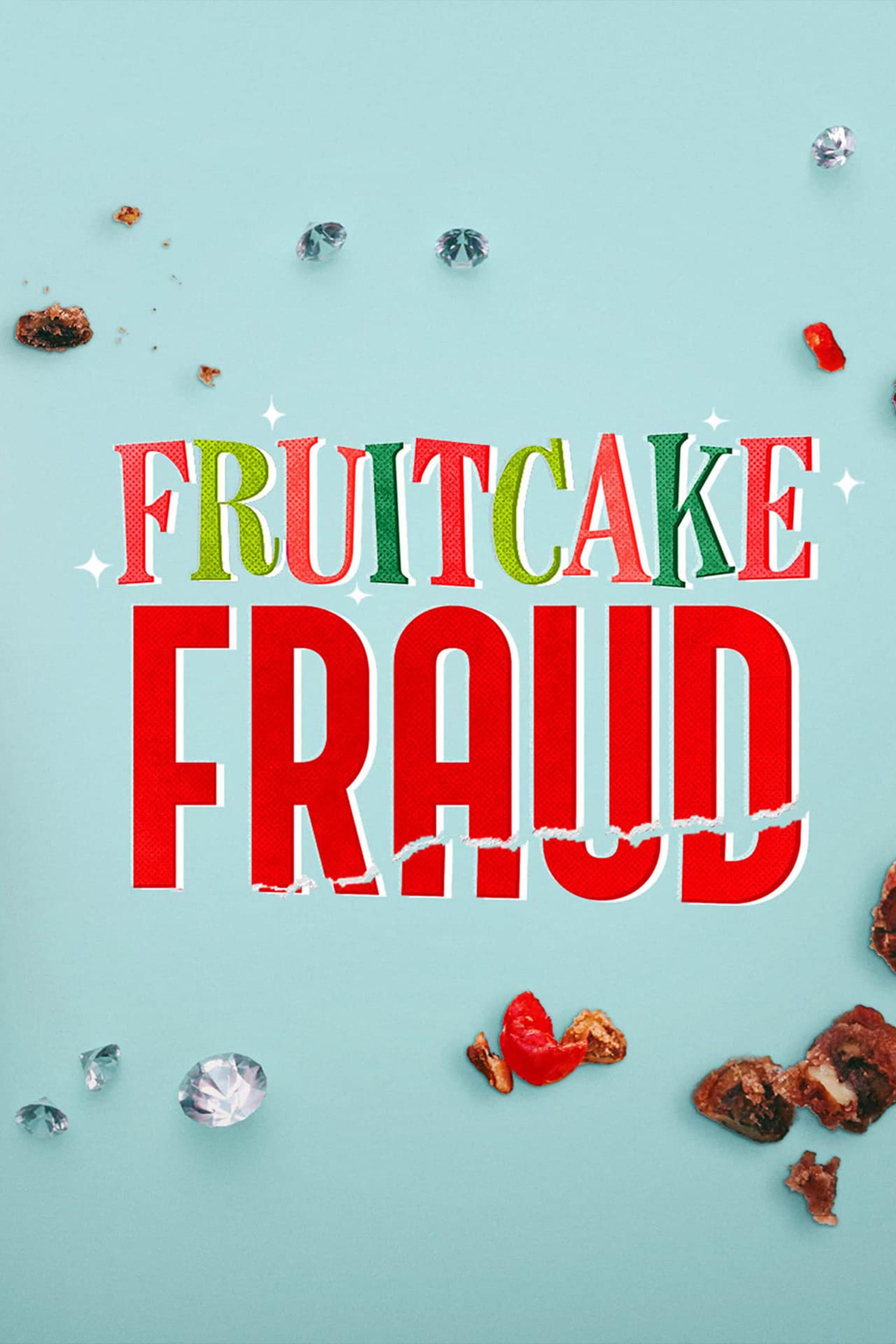 Fruitcake Fraud