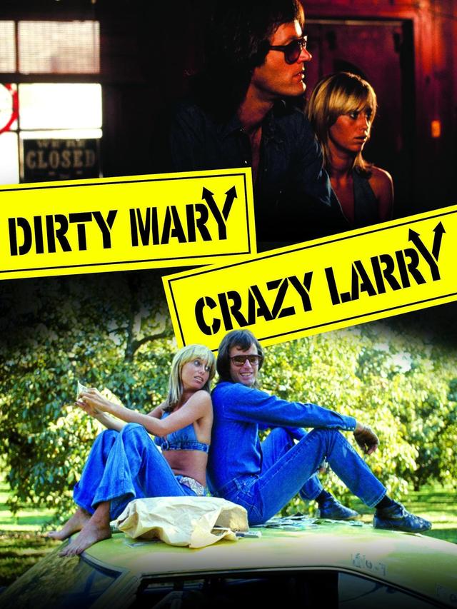 Dirty Mary Crazy Larry