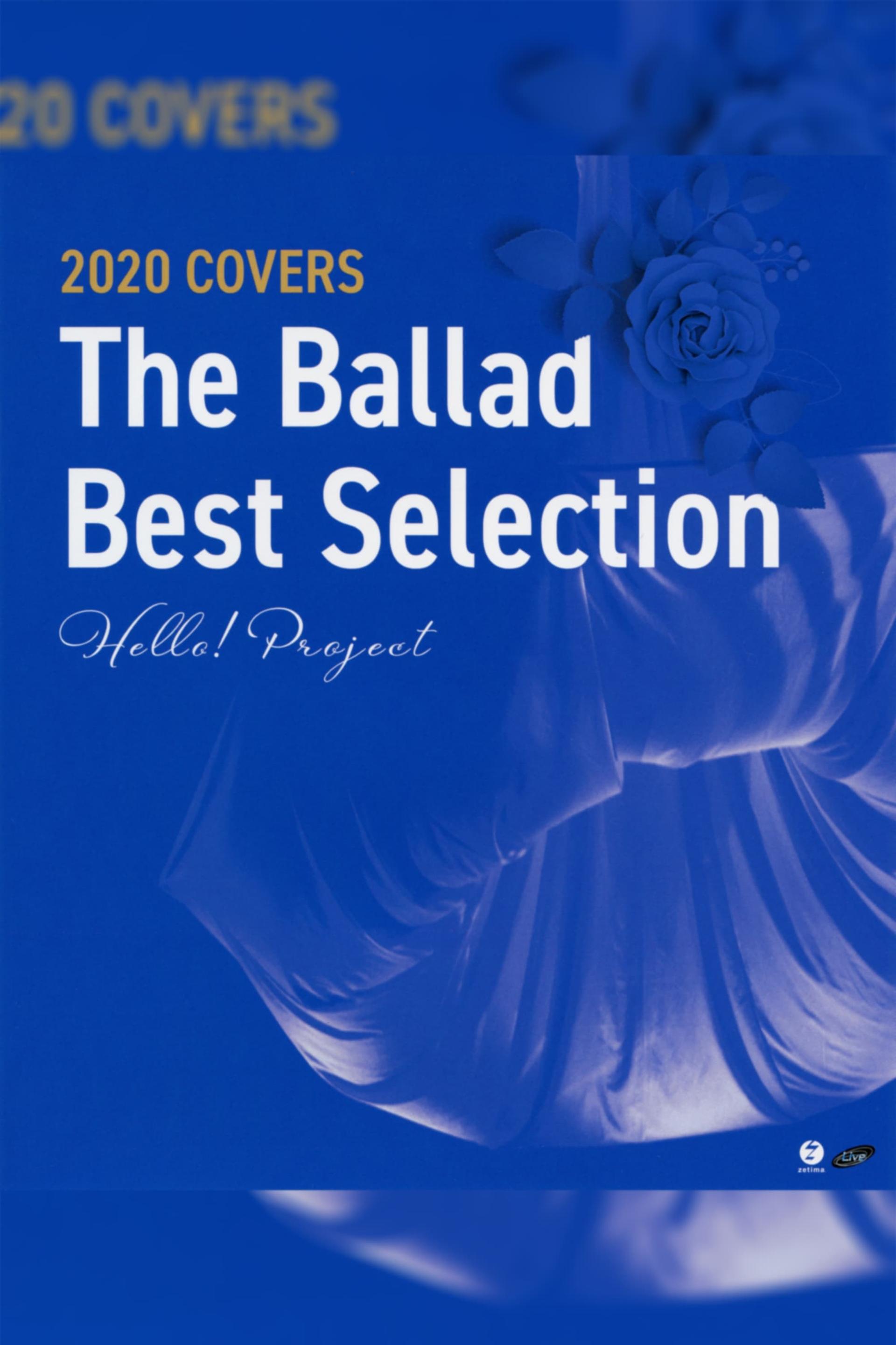 Hello! Project 2020 COVERS ~The Ballad Best Selection~