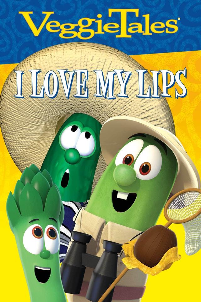 VeggieTales Sing Alongs: I Love My Lips