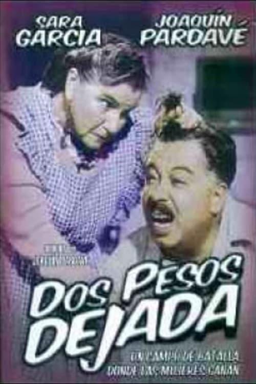 Dos pesos dejada