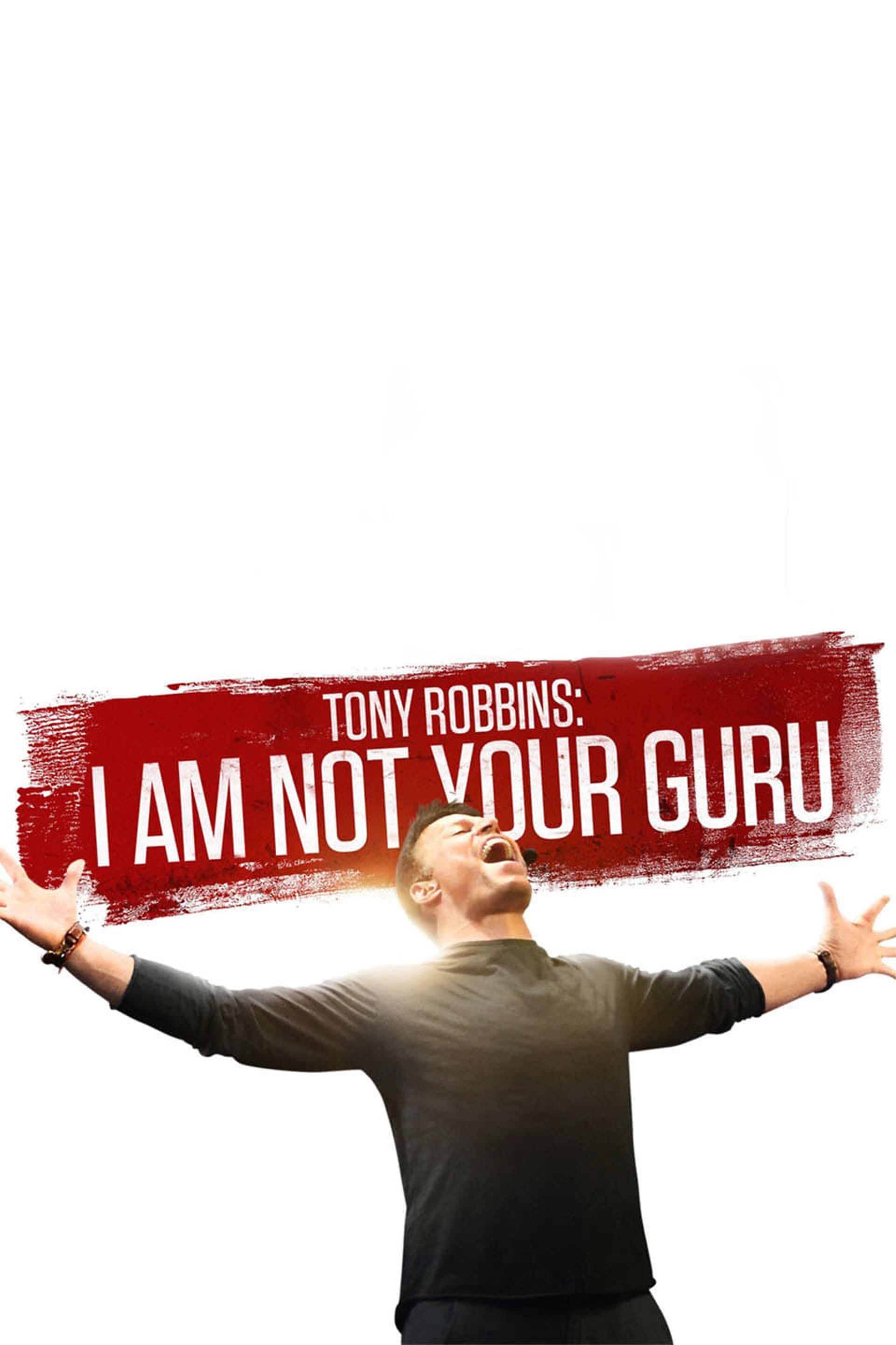 Tony Robbins: I Am Not Your Guru