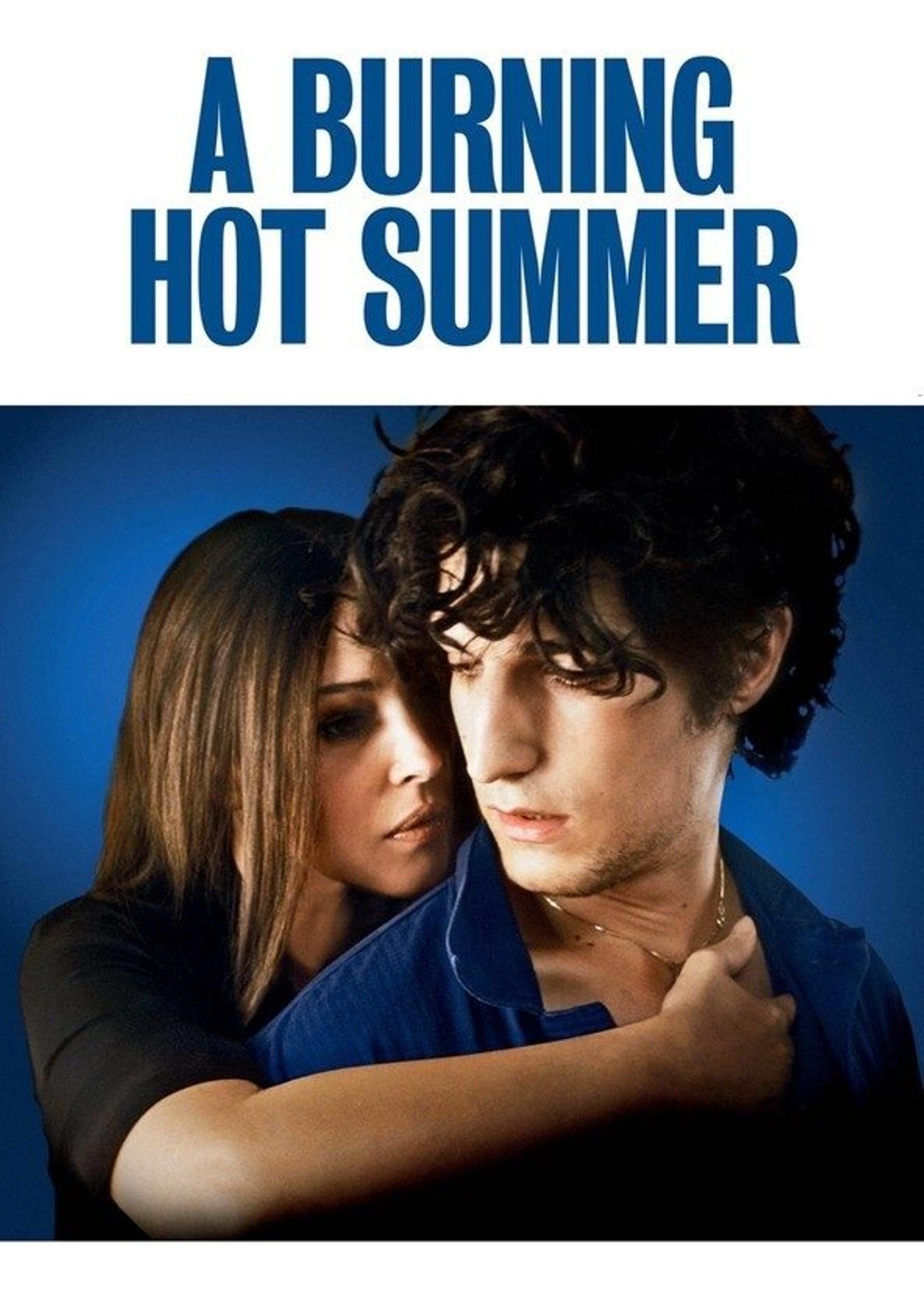 A Burning Hot Summer