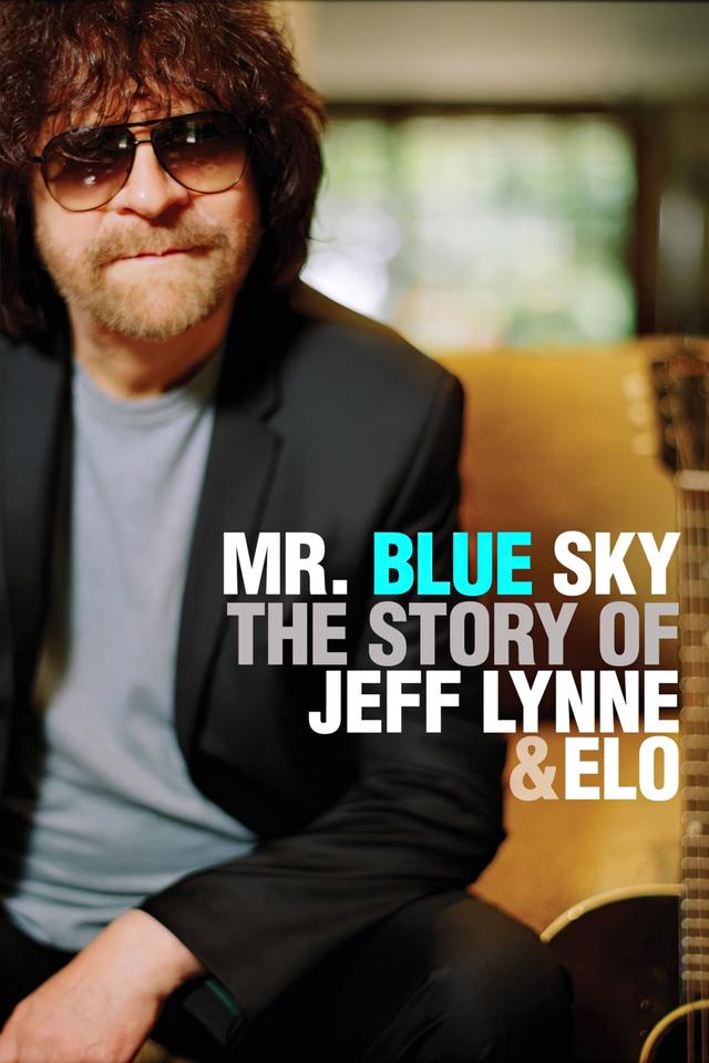 Mr. Blue Sky: The Story of Jeff Lynne & ELO