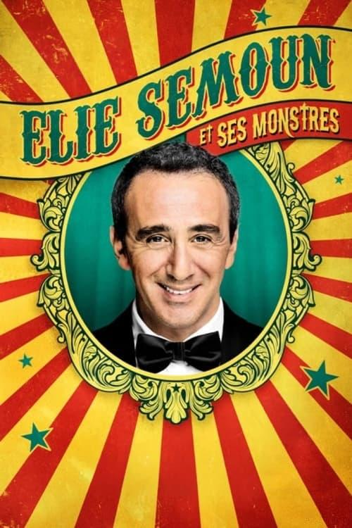 Elie Semoun et ses monstres