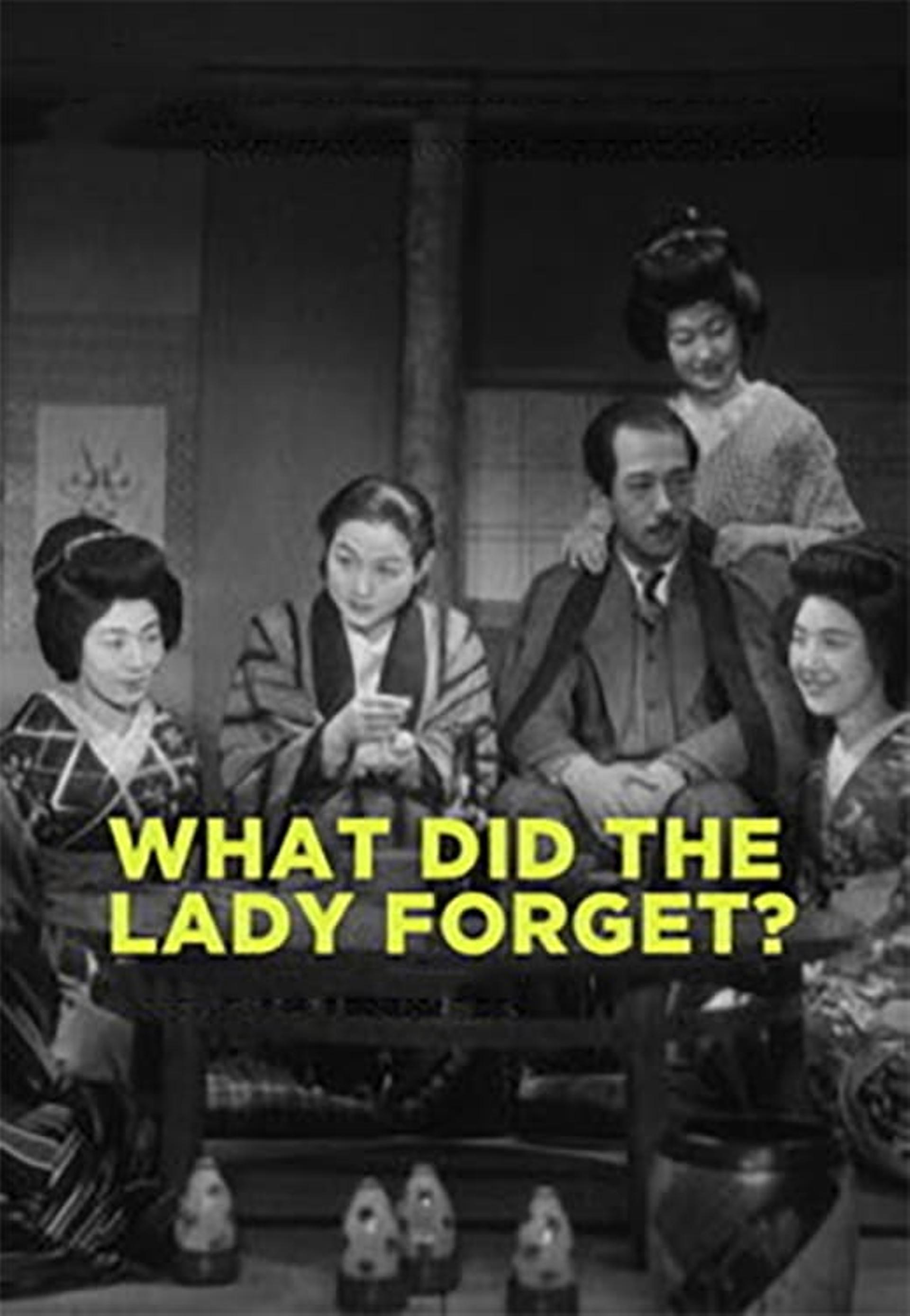 What Did the Lady Forget?