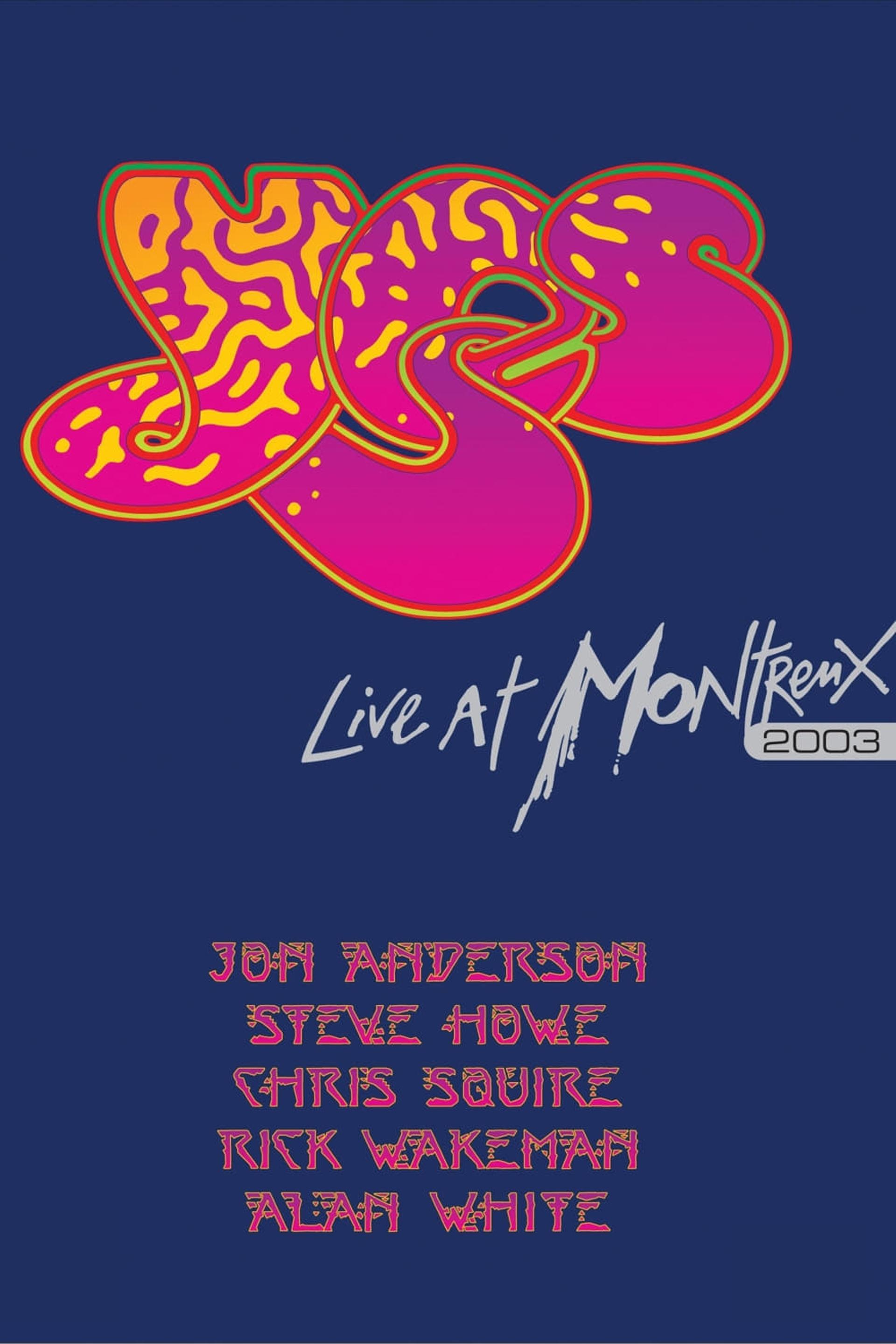 Yes: Live at Montreux 2003