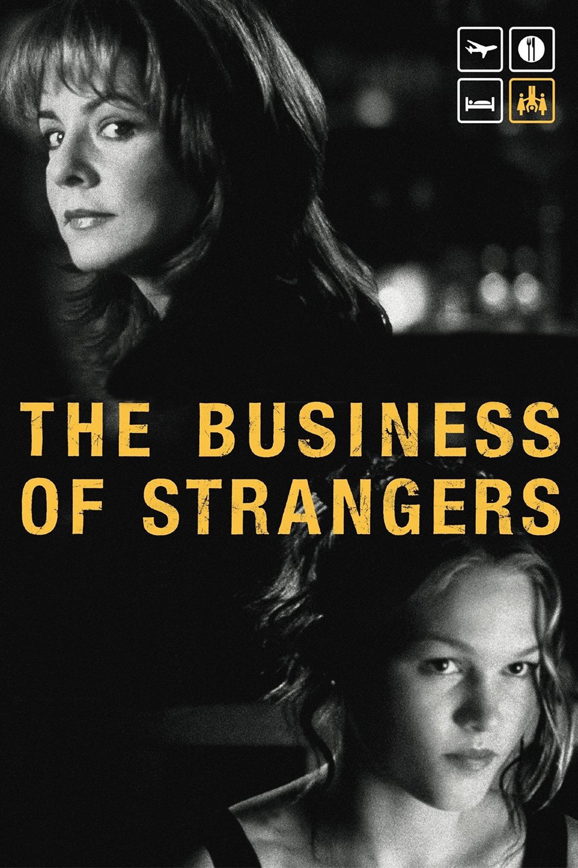 The Business of Strangers