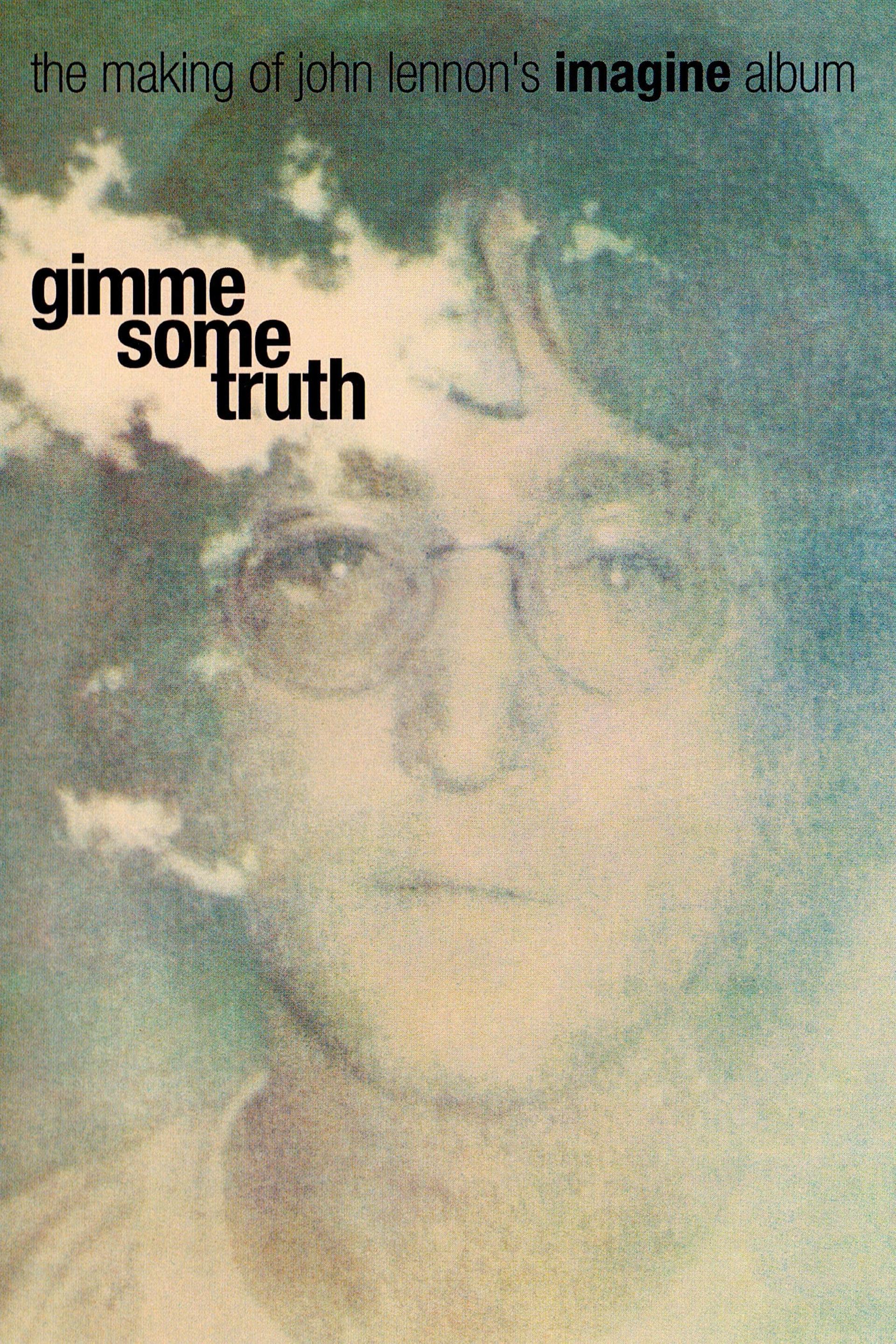 Gimme Some Truth: The Making of John Lennon's Imagine Album