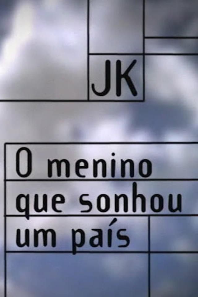 JK – O Menino que Sonhou um País