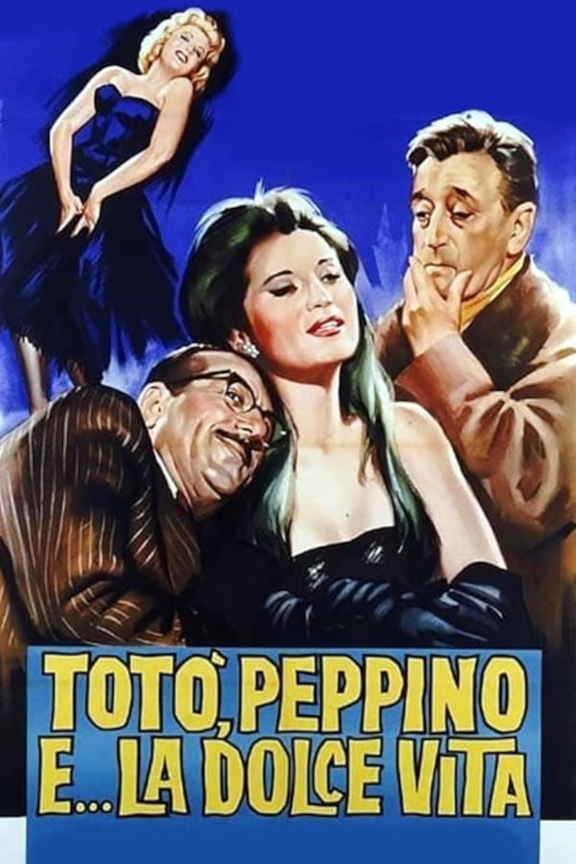 Totò, Peppino and... the Sweet Life