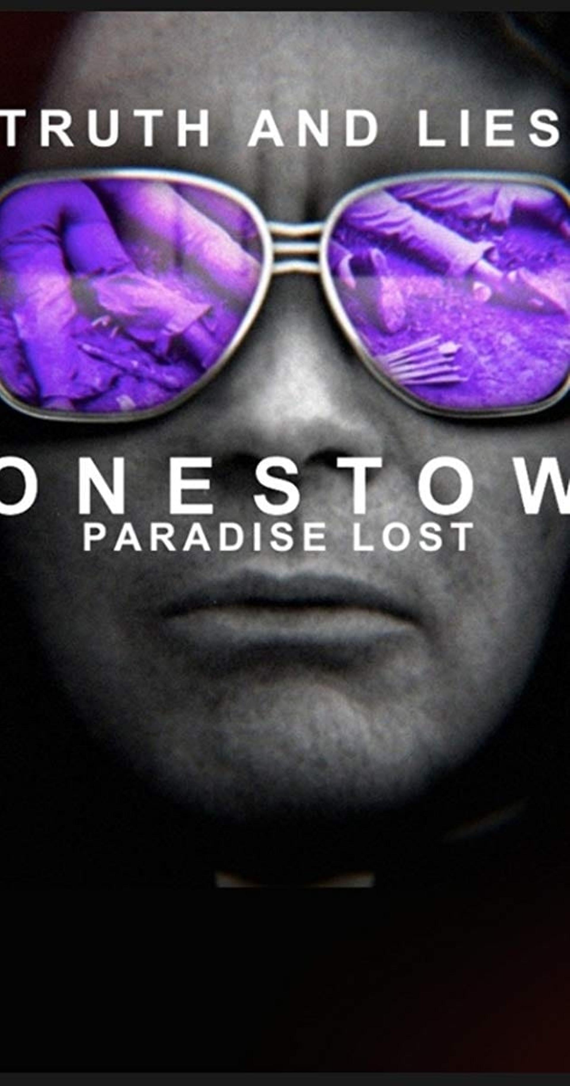 Truth and Lies: Jonestown, Paradise Lost