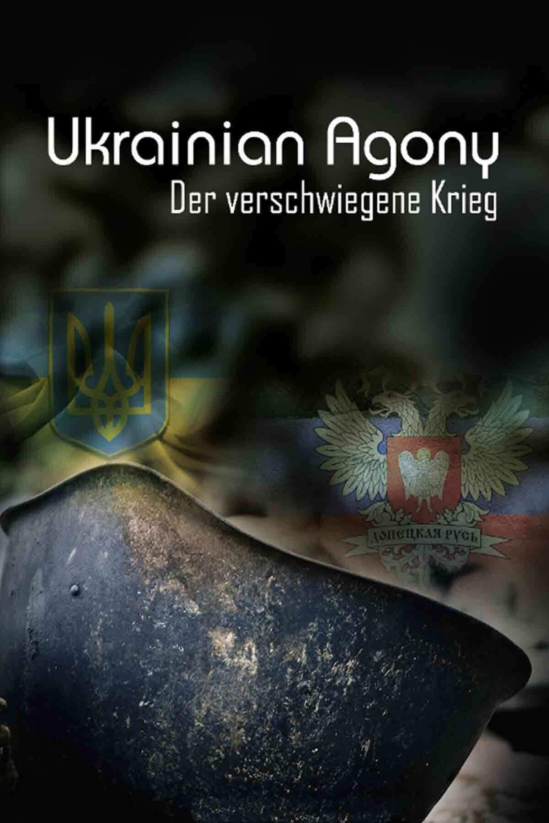 Ukrainian Agony - The Concealed War