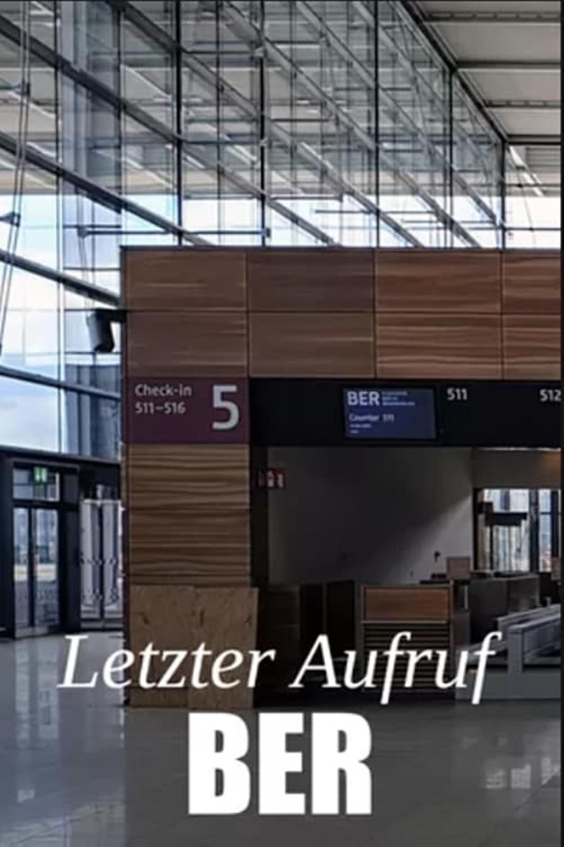 Letzter Aufruf BER