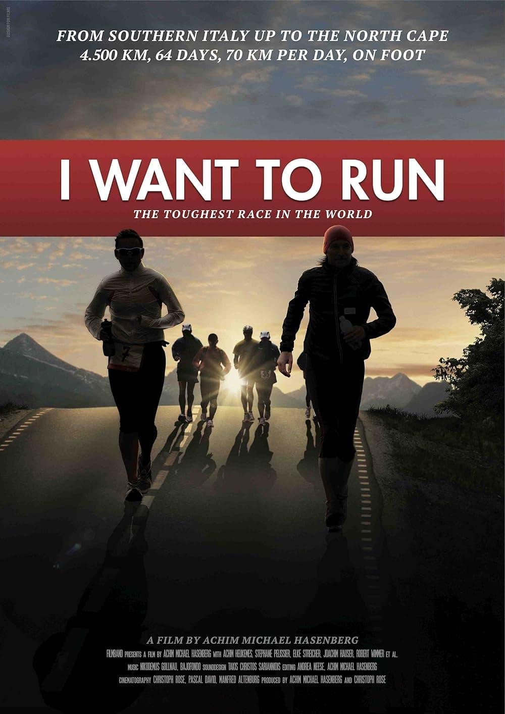 I want to run - Das härteste Rennen der Welt