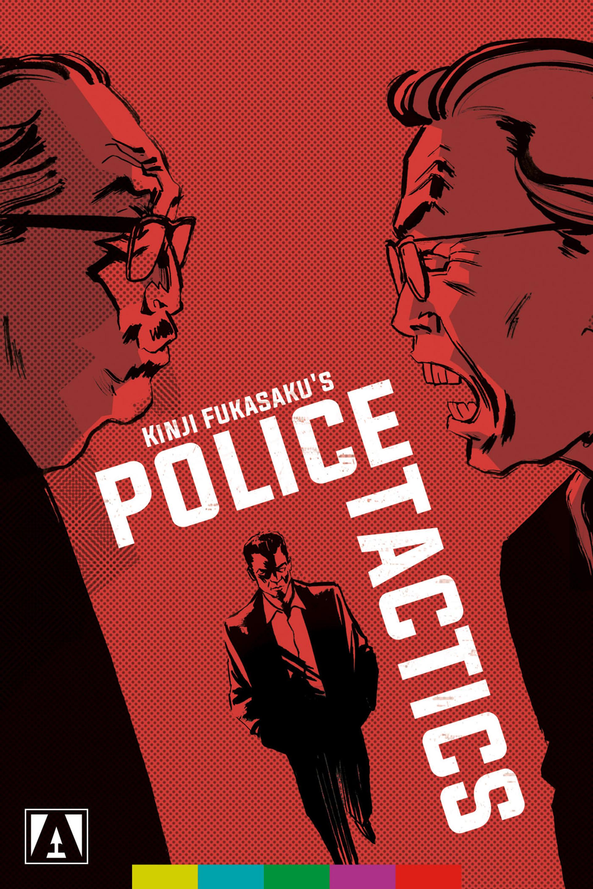 Battles Without Honor and Humanity: Police Tactics