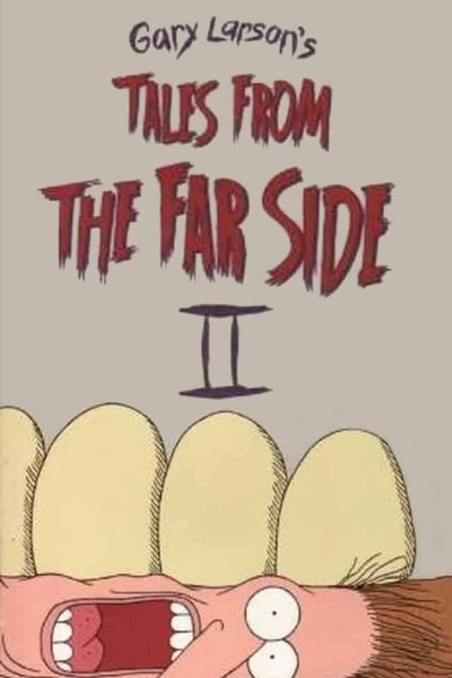 Tales from the Far Side II