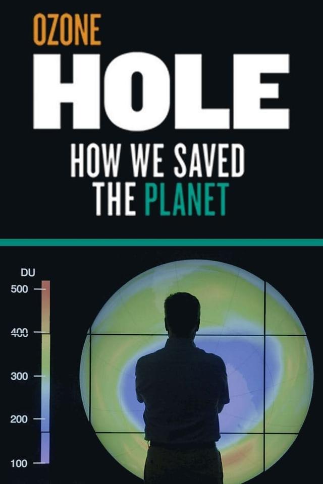 Ozone Hole: How We Saved the Planet