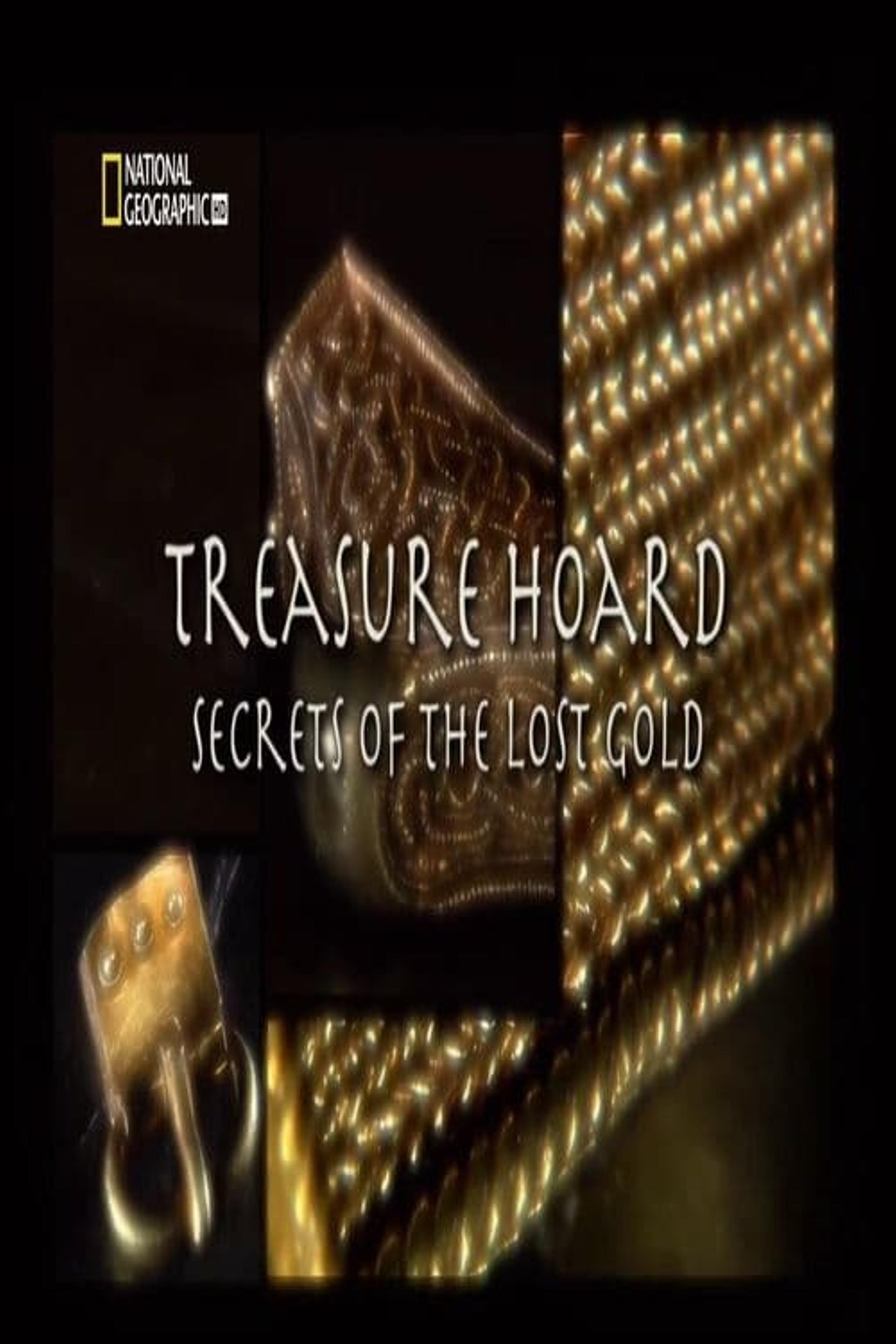 Treasure Hoard: Secrets Of The Lost Gold