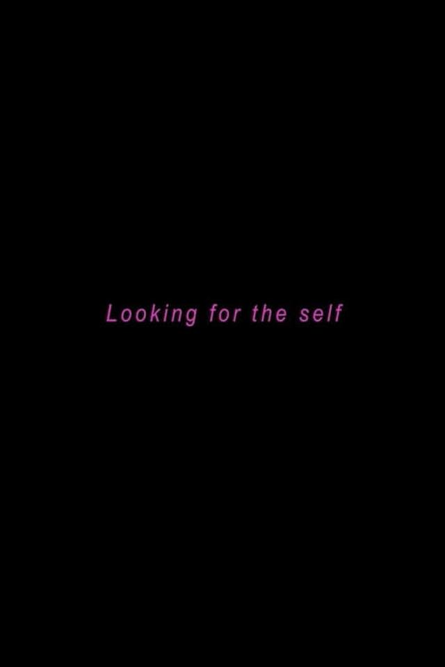 Looking for the Self