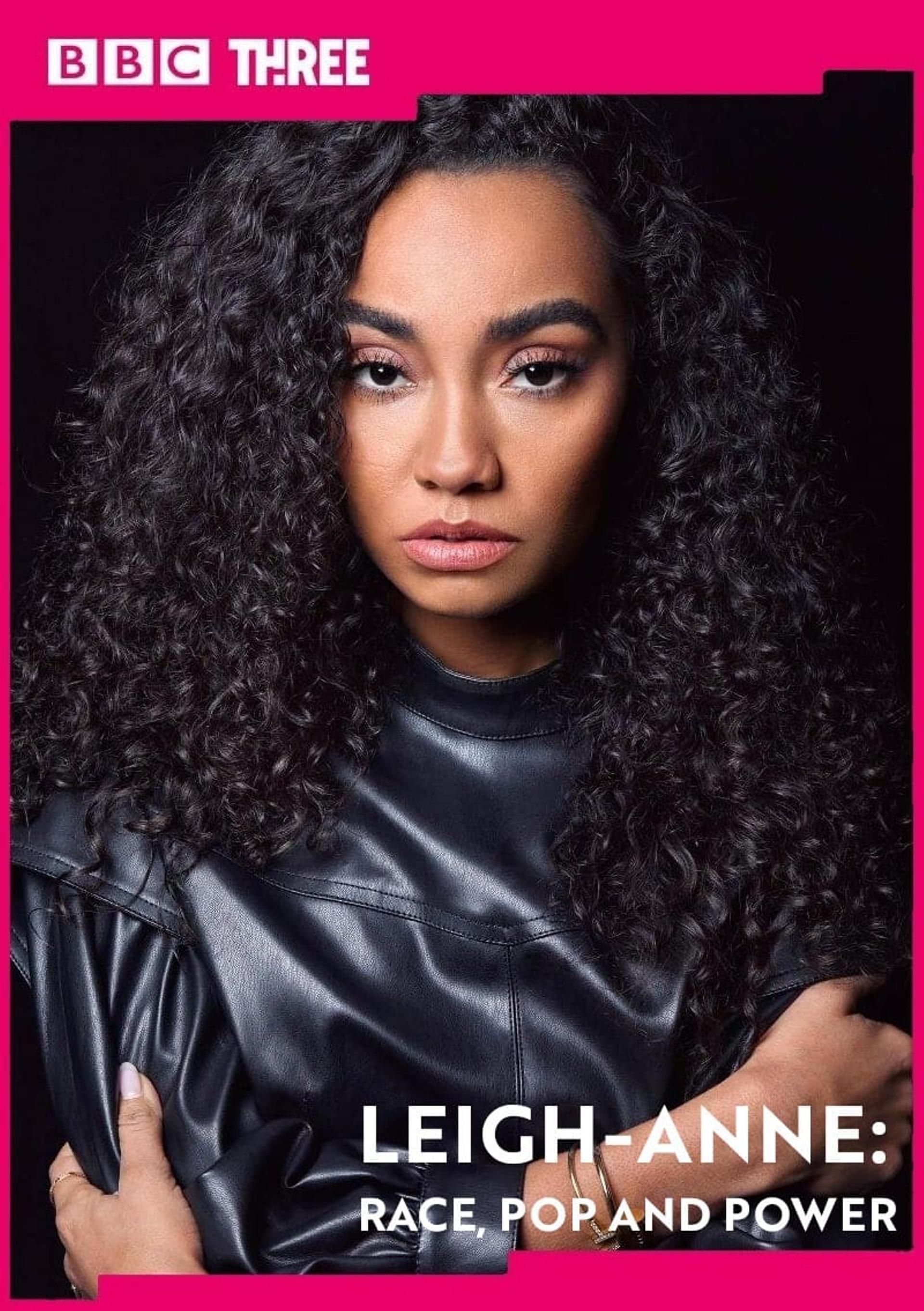 Leigh-Anne: Race, Pop and Power