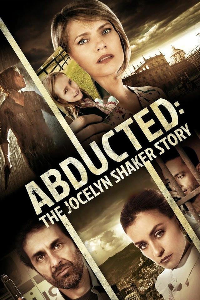 Abducted: The Jocelyn Shaker Story