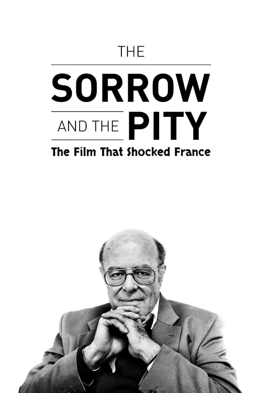 The Sorrow and the Pity: The Film That Shocked France