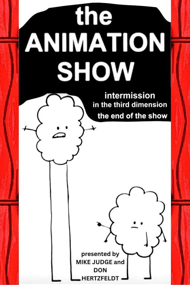 The Animation Show / Intermission in the Third Dimension / The End of the Show