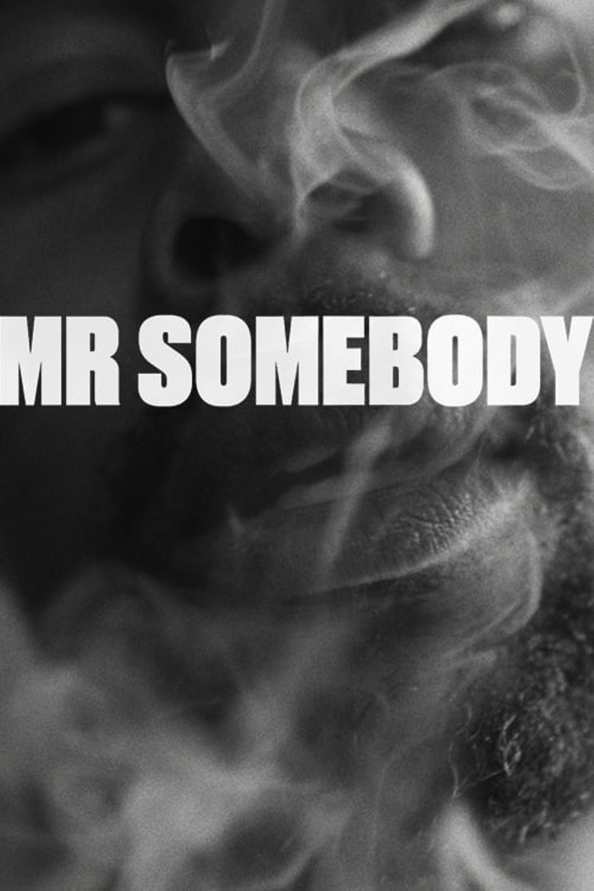 Mr Somebody