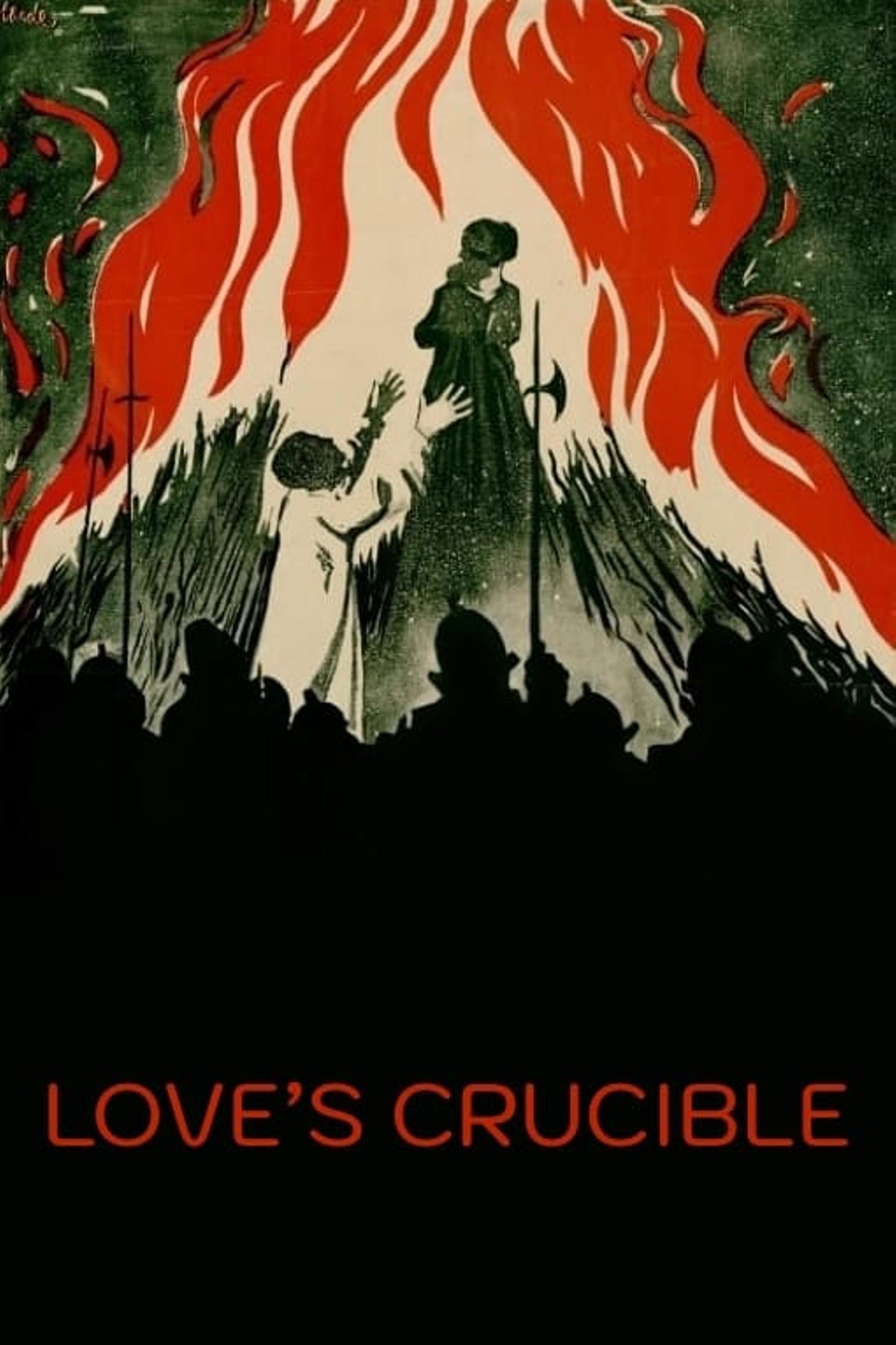 Love's Crucible