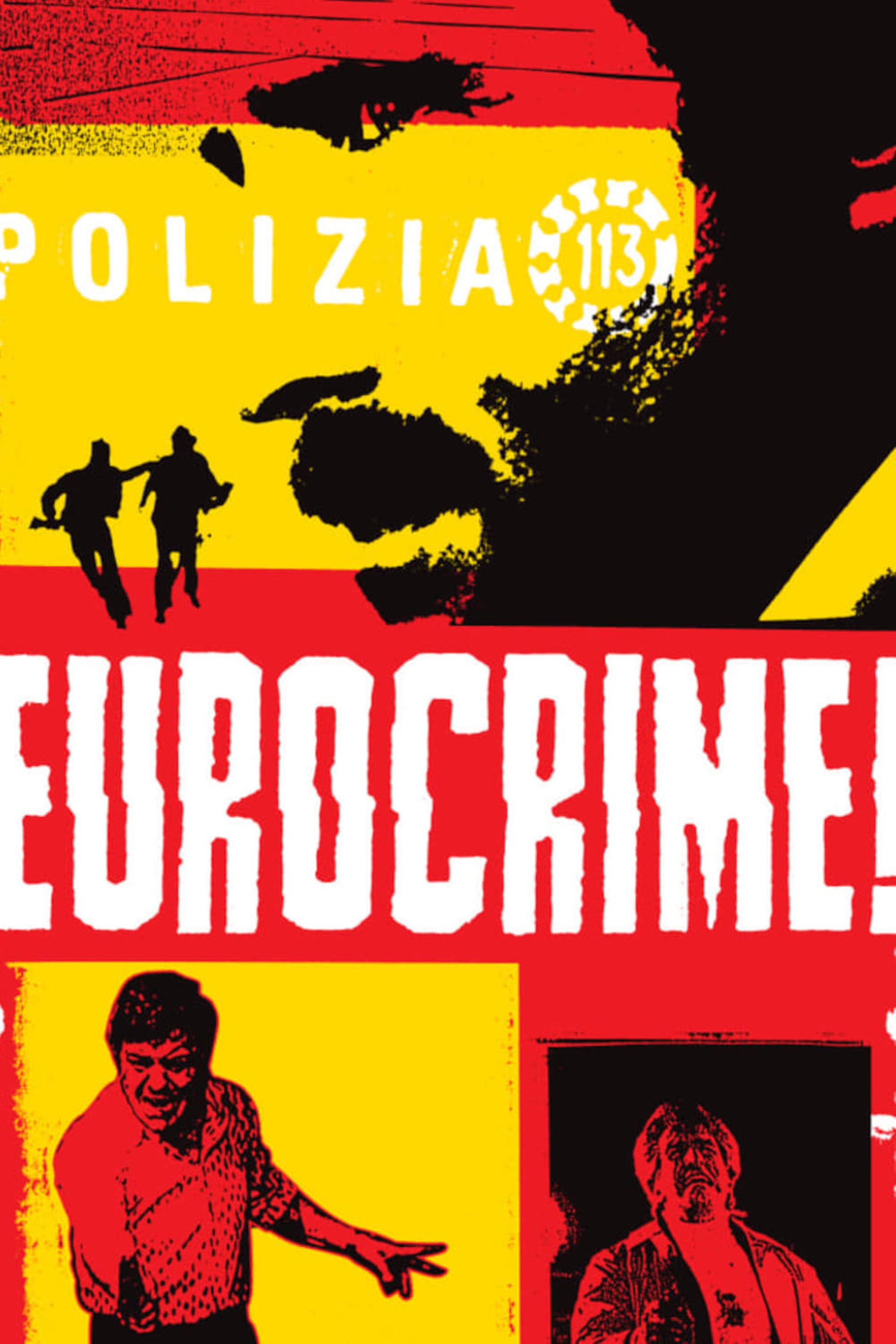 Eurocrime! The Italian Cop and Gangster Films That Ruled the '70s