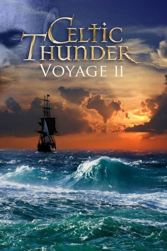 Celtic Thunder: Voyage II