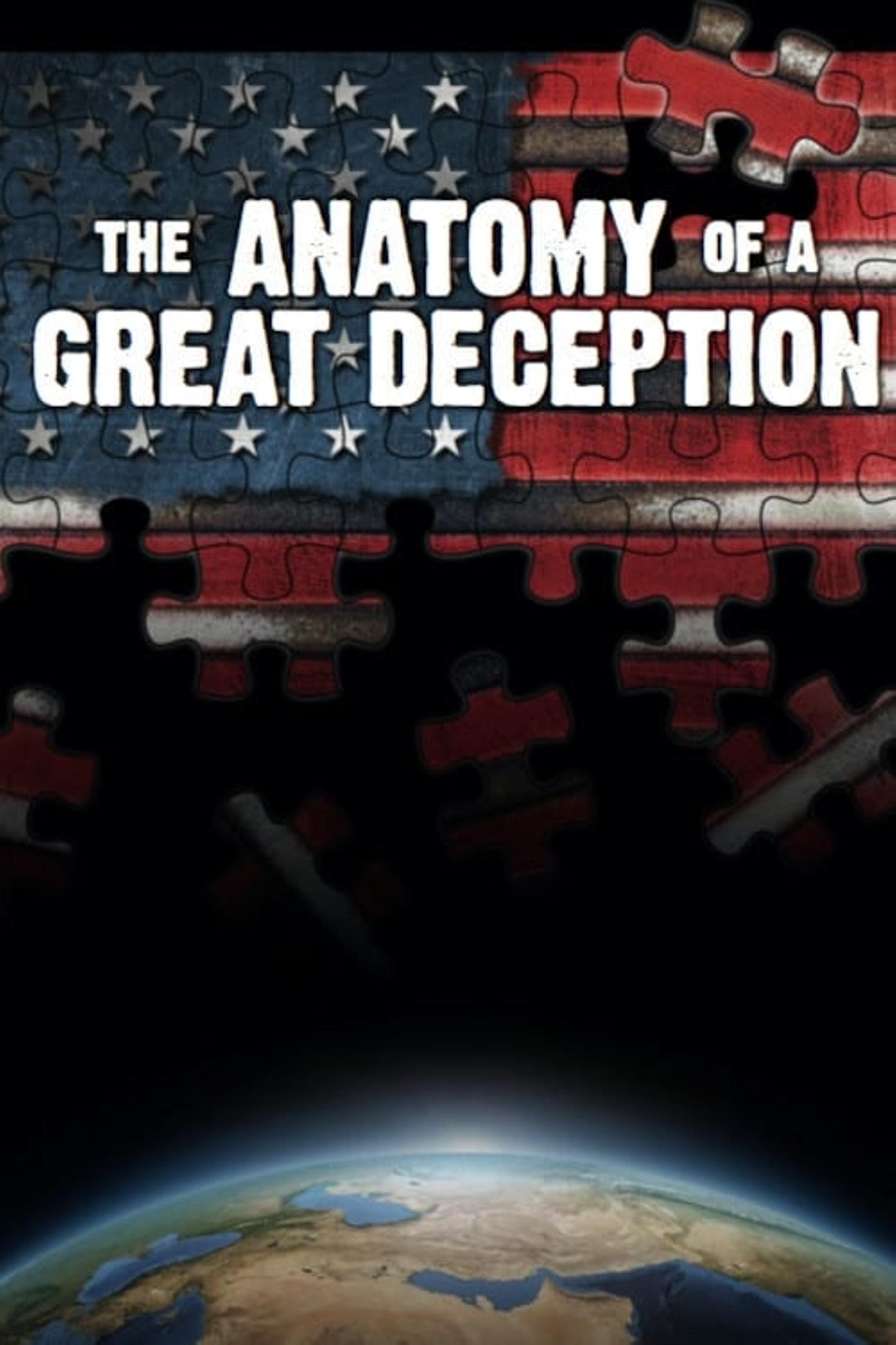 The Anatomy of a Great Deception