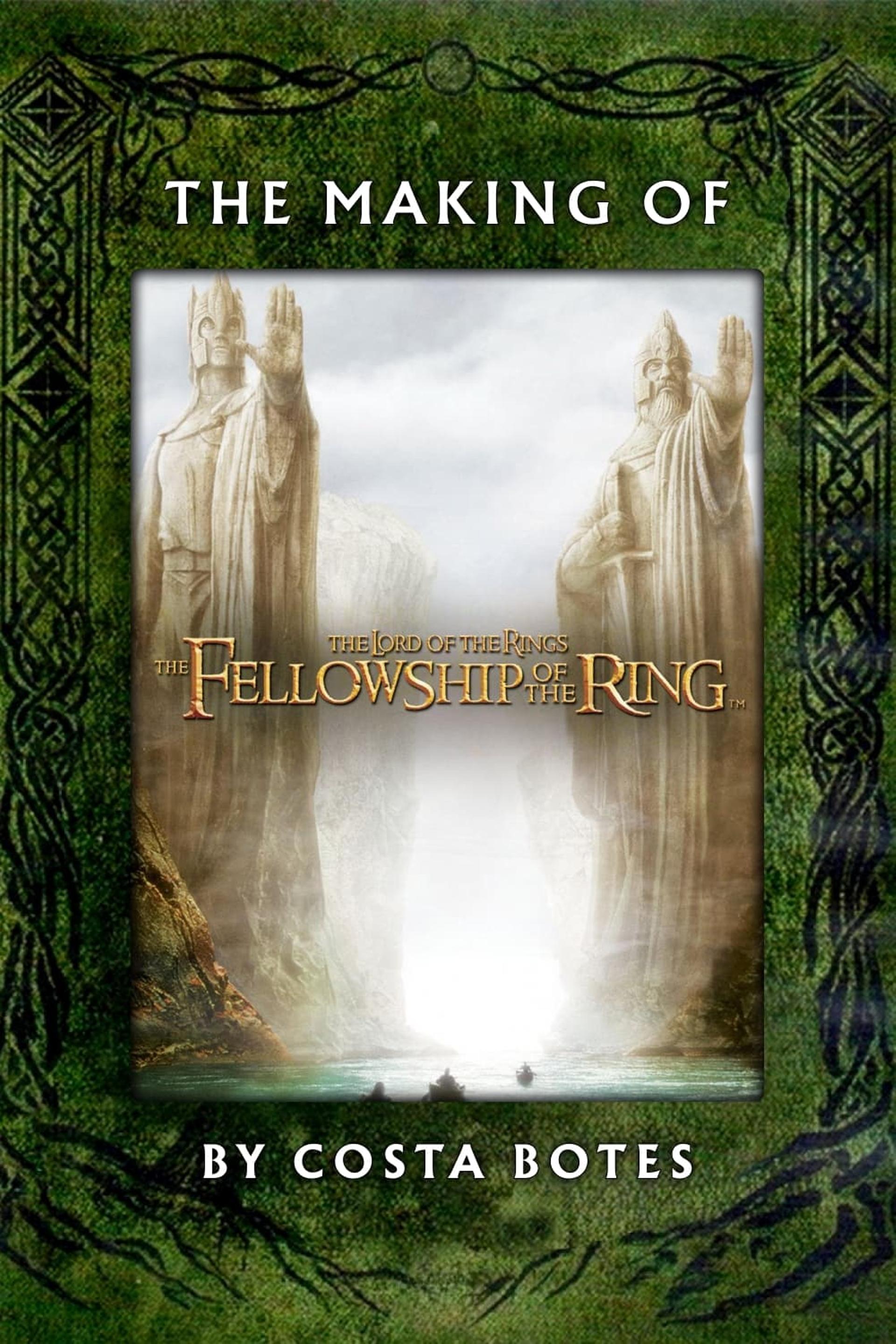 The Making of The Fellowship of the Ring