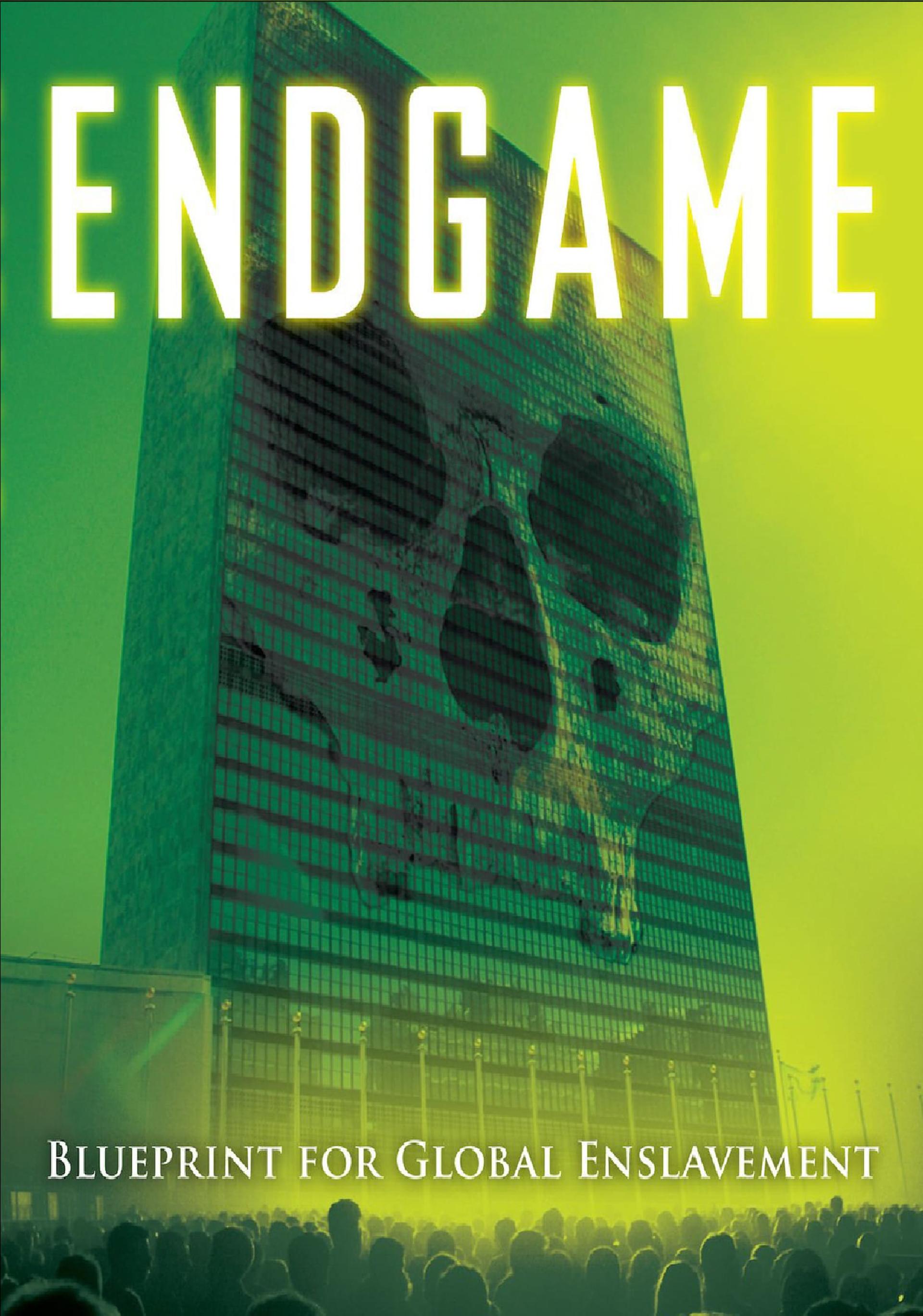 Endgame: Blueprint for Global Enslavement