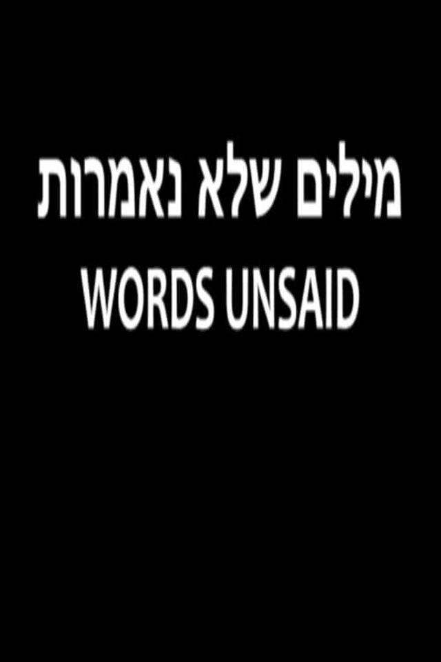 Words Unsaid