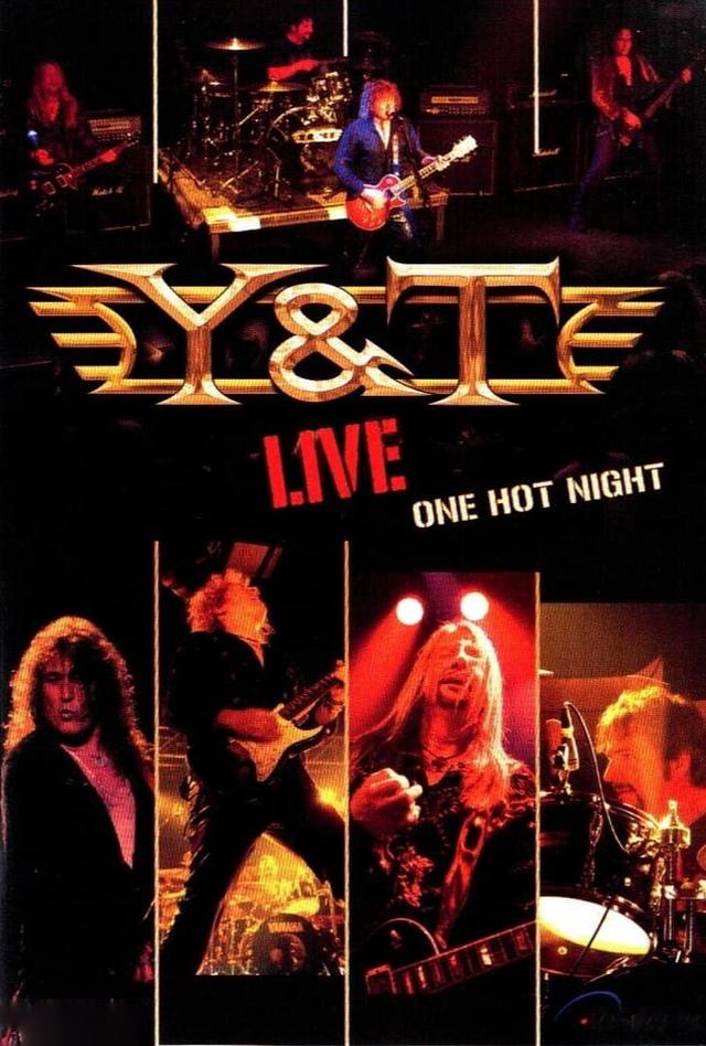 Y&T - Live: One Hot Night