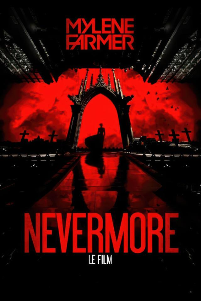 Mylène Farmer : Nevermore - The movie