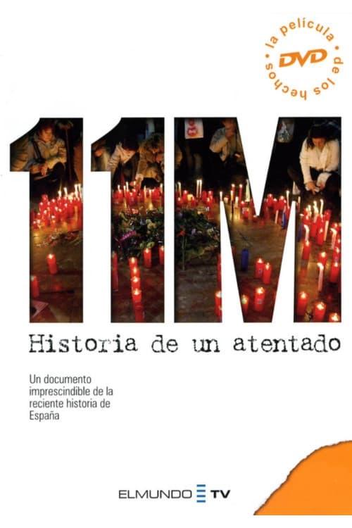 11-M. Historia de un atentado