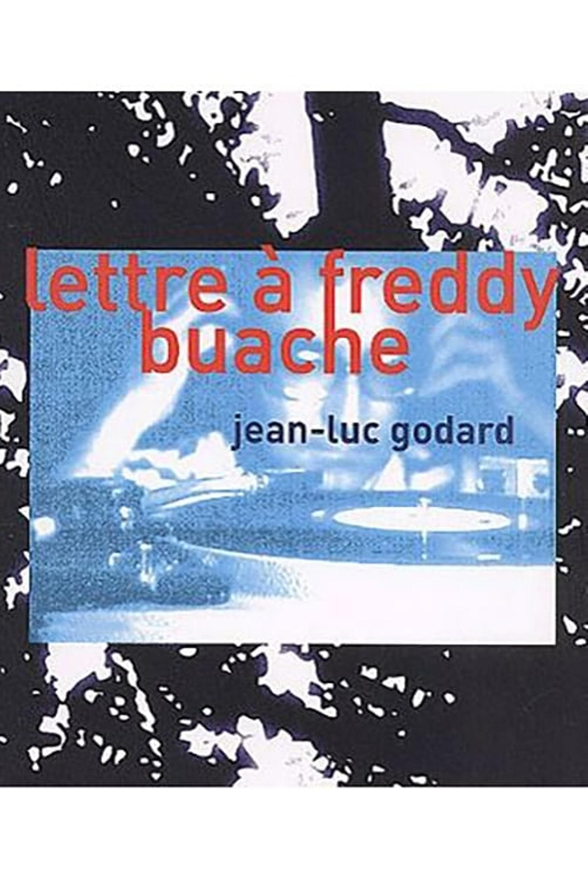 A Letter to Freddy Buache