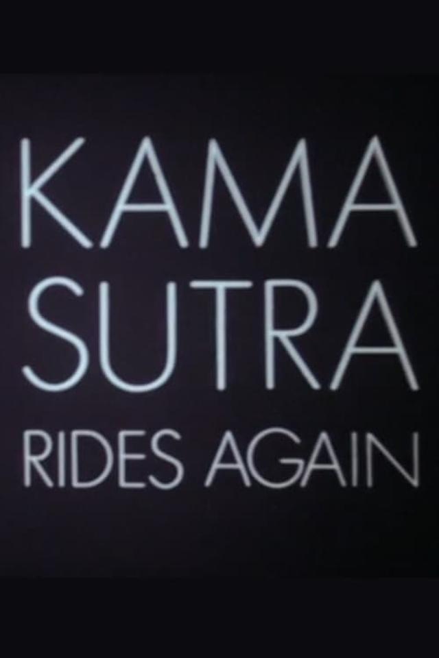 Kama Sutra Rides Again