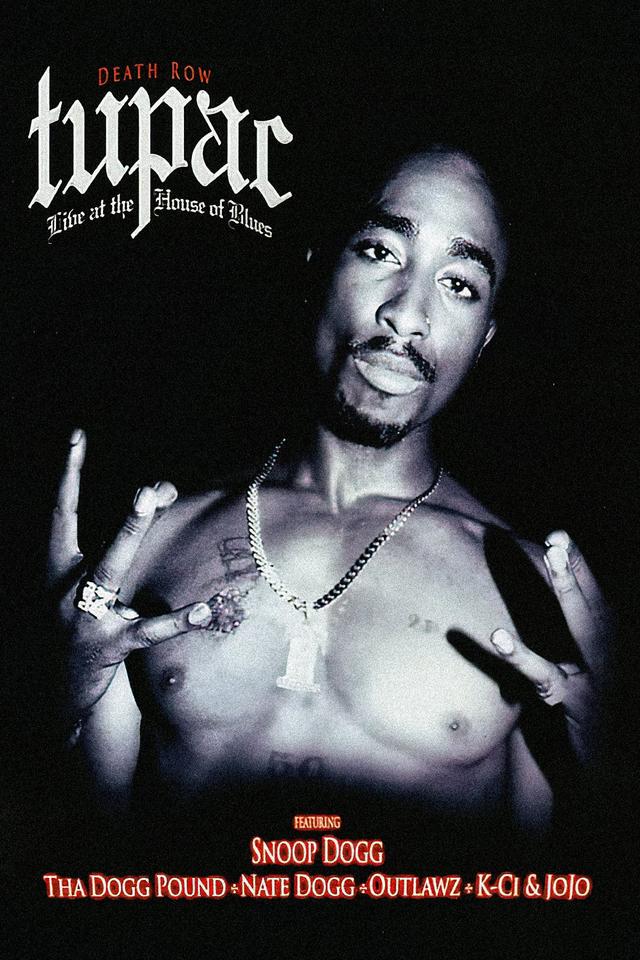 Tupac: Live at the House of Blues