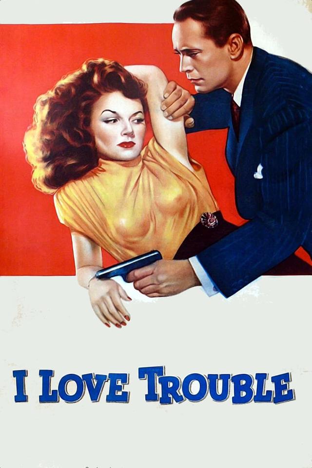 I Love Trouble