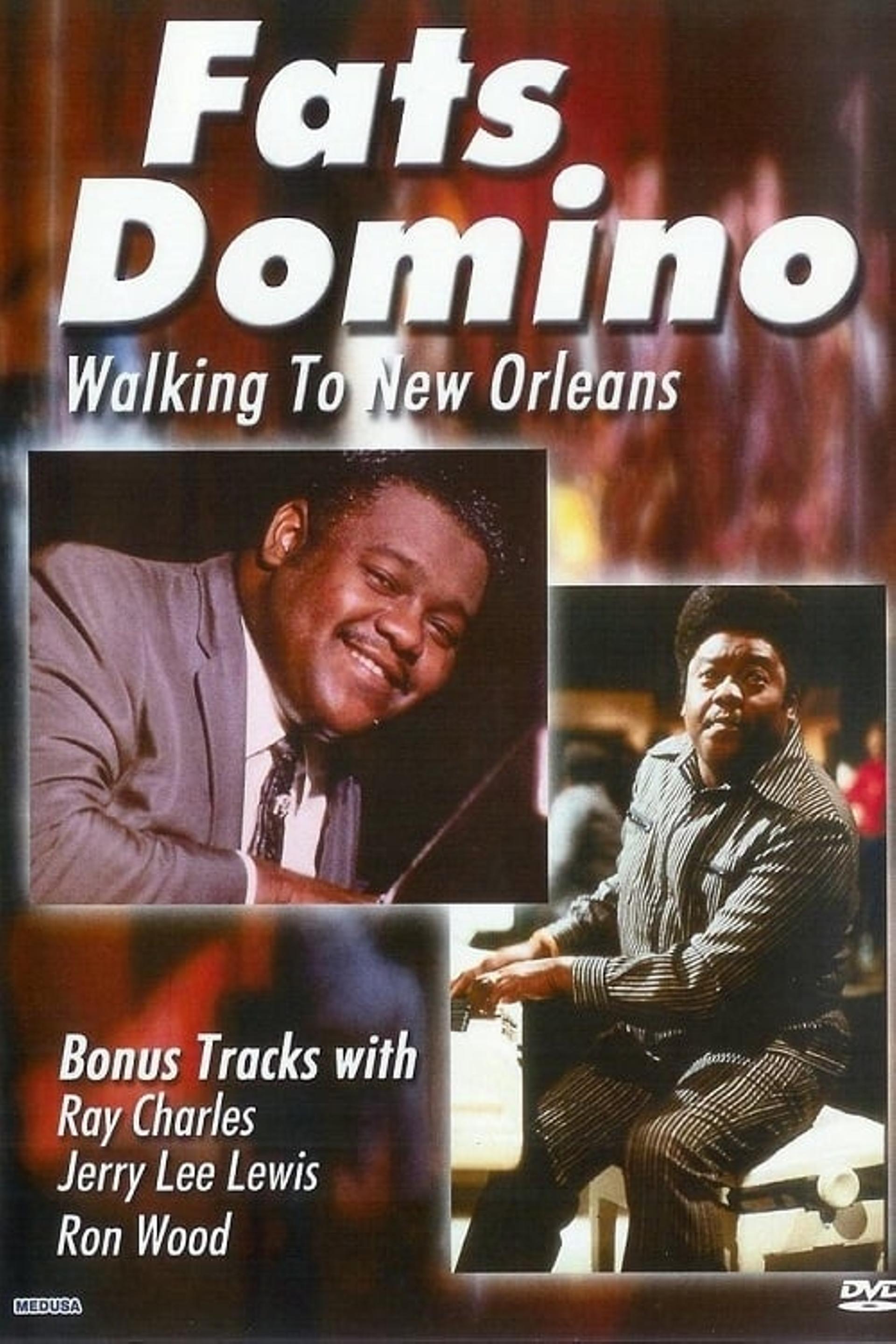 Fats Domino: Walking to New Orleans