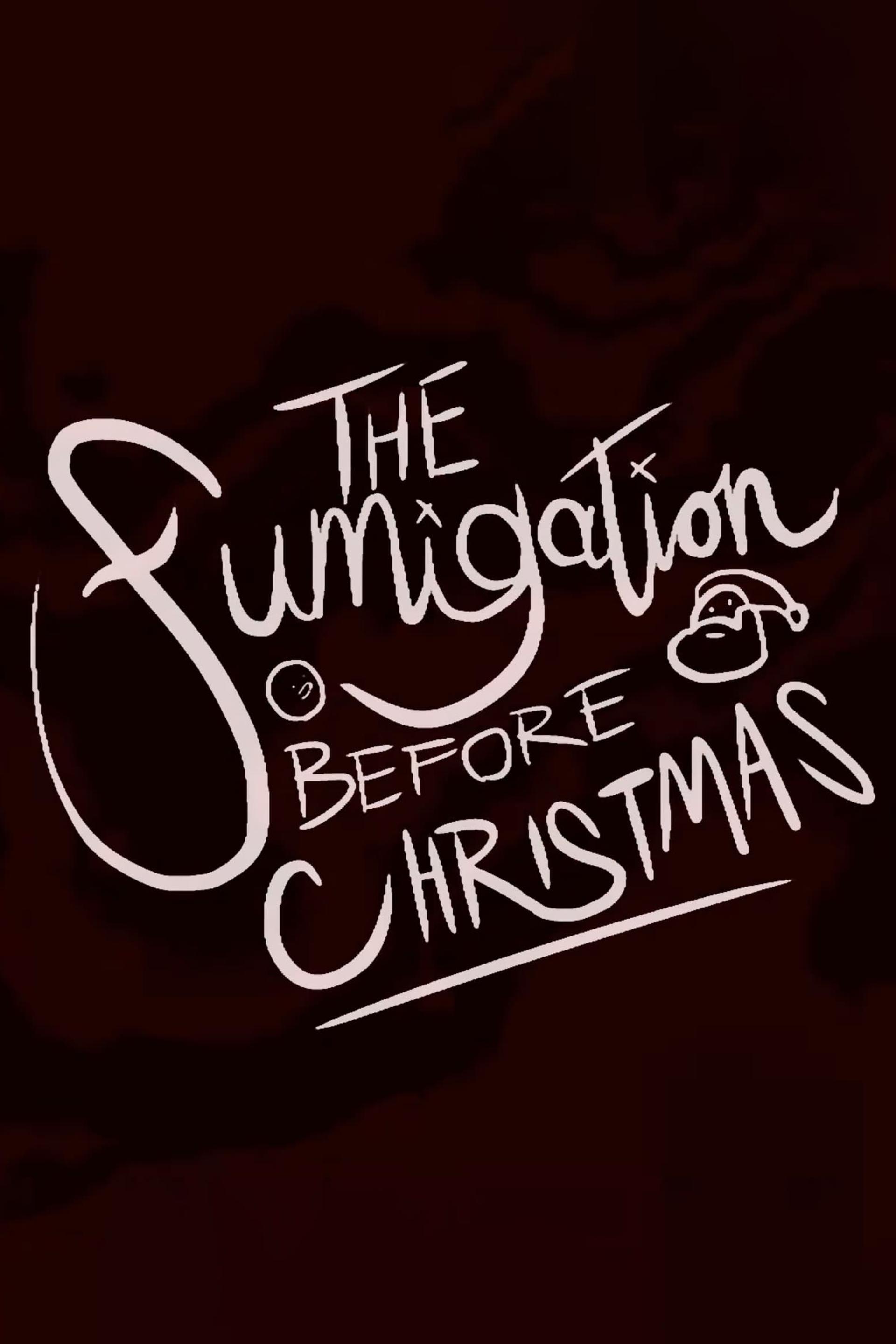 The Fumigation Before Christmas