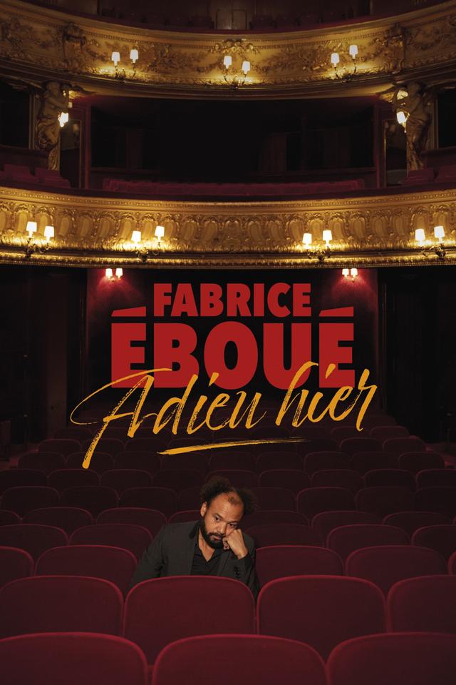 Fabrice Éboué - Adieu Hier